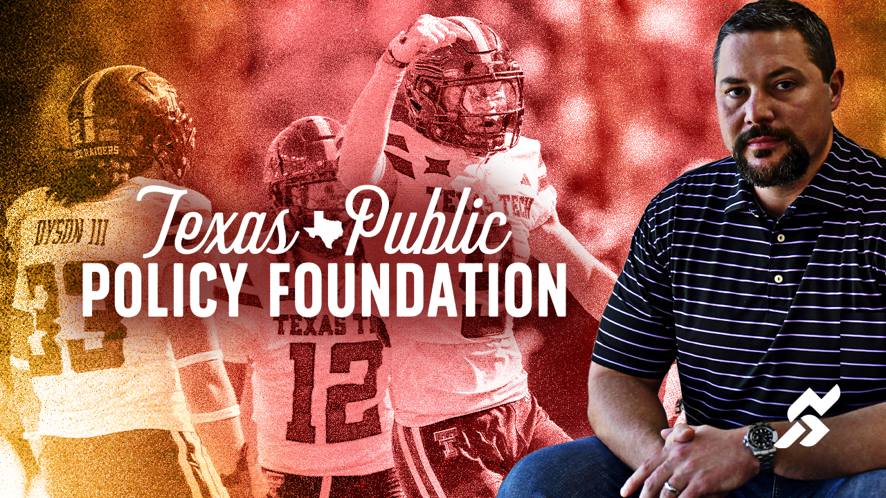Cody Campbell Texas Public Policy Foundation